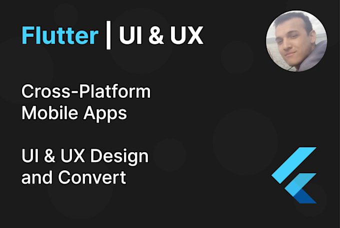 I will create your dream flutter app