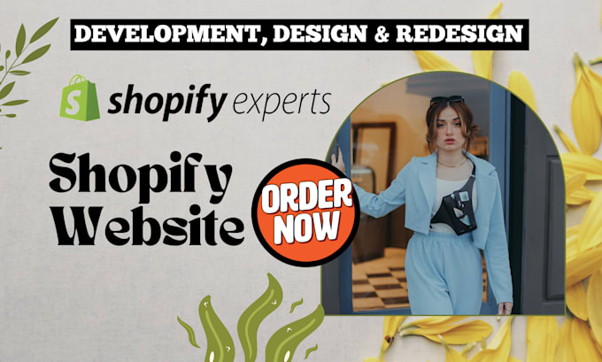 I will do shopify website development, shopify store design, shopify dropshipping store