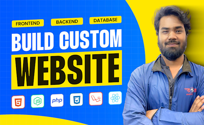 I will build full stack website development, full stack developer, front end developer