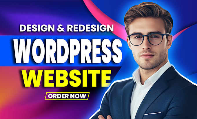 I will do design redesign wordpress business website and wordpress website development