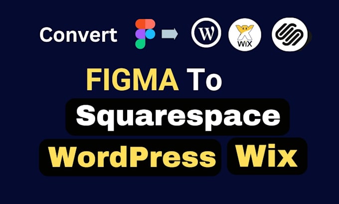 I will convert figma to wordpress, wix, or squarespace website