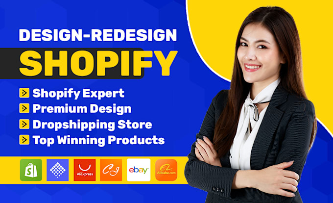 I will design shopify dropshipping store, redesign shopify store, shopify website