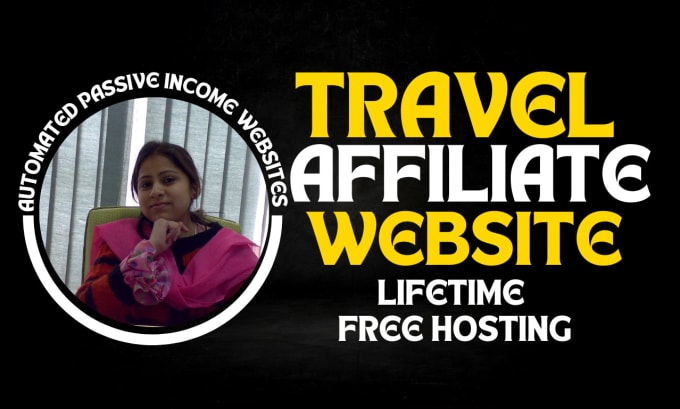 I will create travel affiliate website for passive income